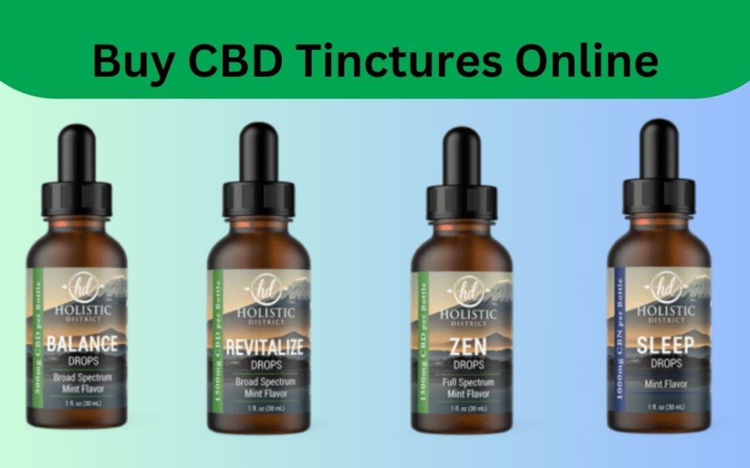 5 Mistakes to Avoid While Buying CBD Tinctures Online